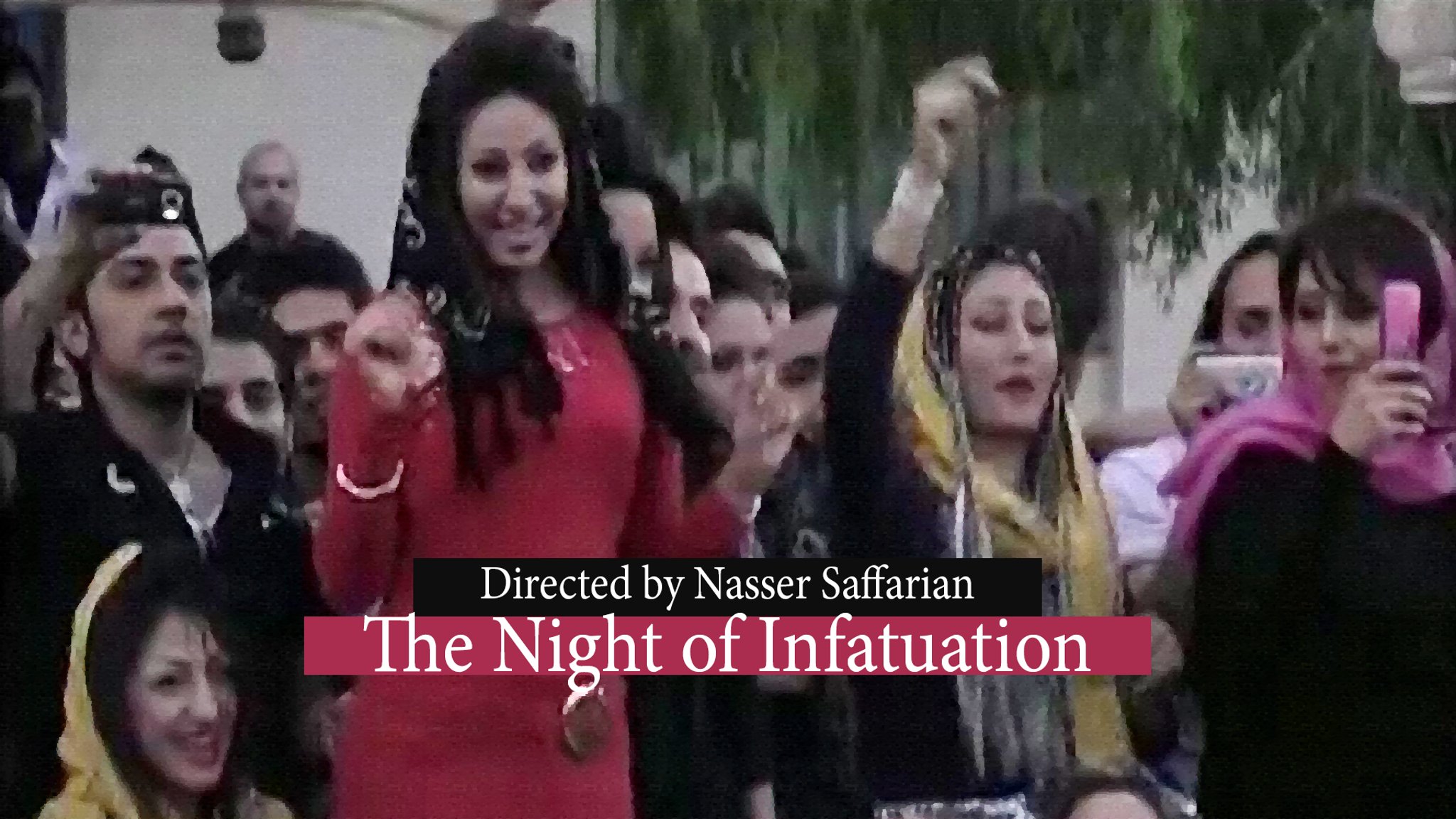 The Night of Infatuation
